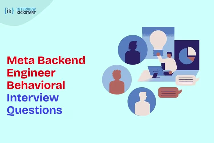 Meta Backend Engineer Behavioral Interview Questions