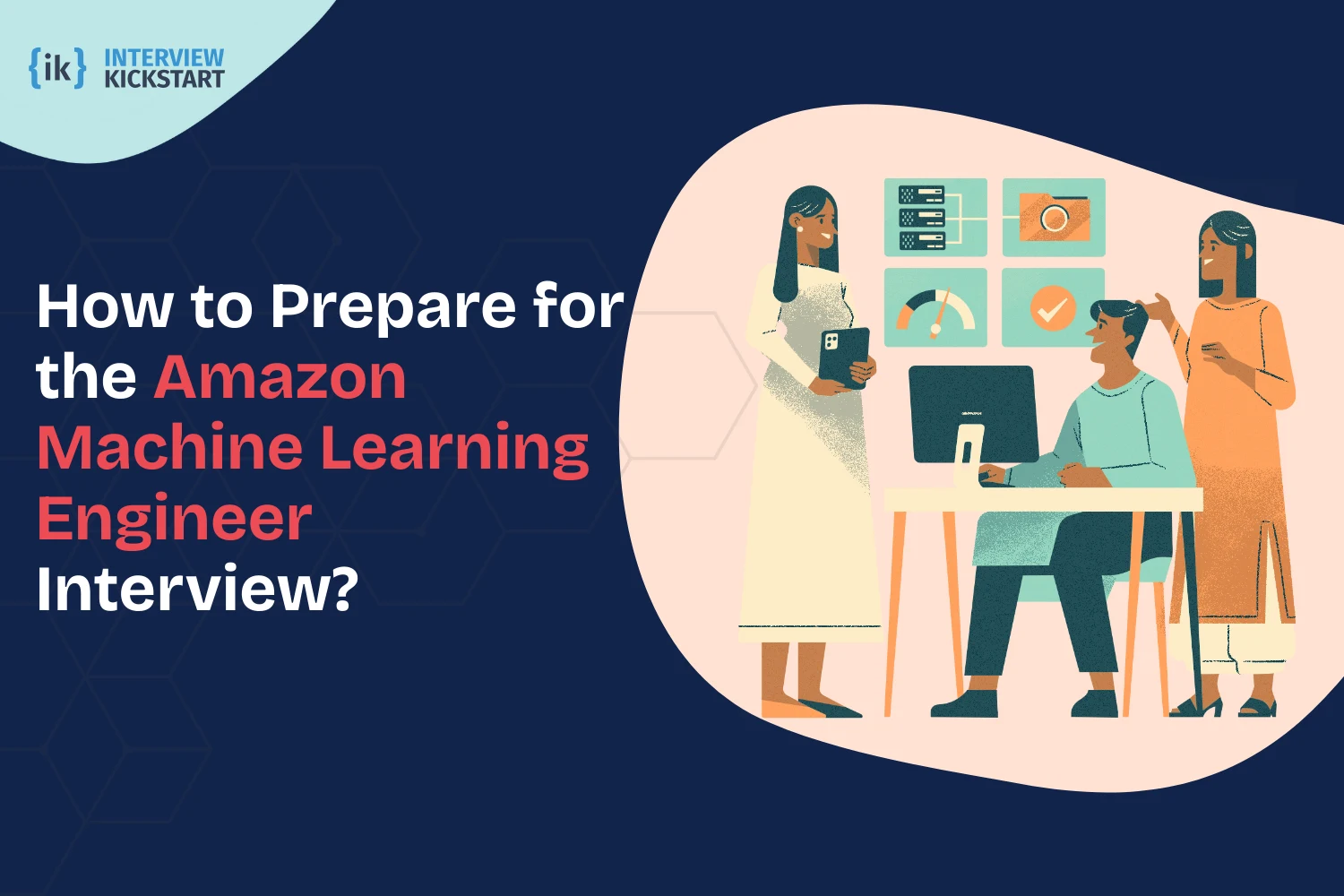 A 2026 Amazon Machine Learning Engineer Interview Preparation Guide