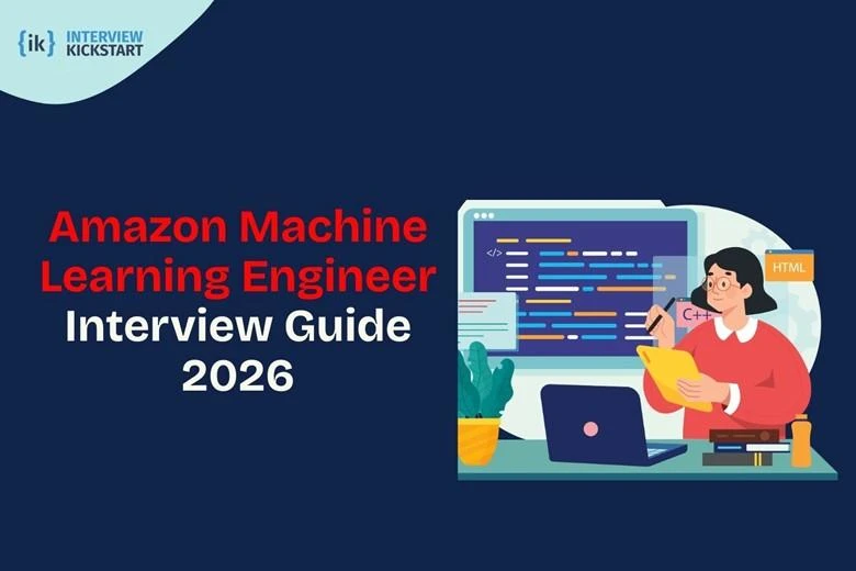 Amazon Machine Learning Engineer Interview Guide